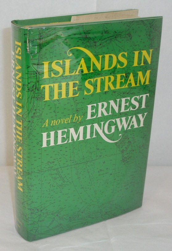 Ernest Hemingway Islands In The Stream